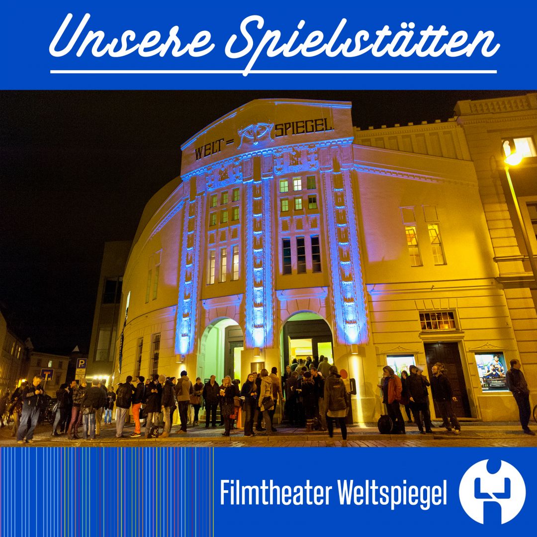 Unsere Spielstätten: Filmtheater Weltspiegel